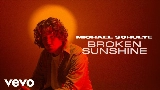 Video cover Broken Sunshine