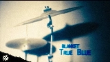 Video cover True Blue