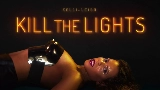 Video cover Kill The Lights