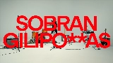 Video cover SOBRAN GILIPO**AS
