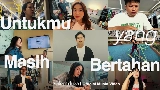 Video cover Untukmu yang Masih Bertahan