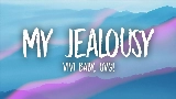Video cover MY JEALOUSY