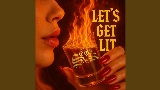 Video cover Let's Get Lit