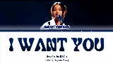 Video cover I Want You (Prod. Kim Do Hun)