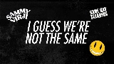 Video cover I Guess We're Not The Same